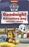 Yoto: Paw Patrol Goodnight Adventure Bay and Other Stories