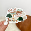 Not All Classrooms Have Four Walls Camping Sticker