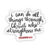 I Can do All Things Through Christ Who Strengthens me