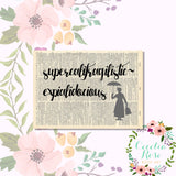 Supercalifragilisticexpialidocious - Mary Poppins