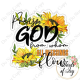 Sticker - Praise God from whom all blessings flow sunflowers